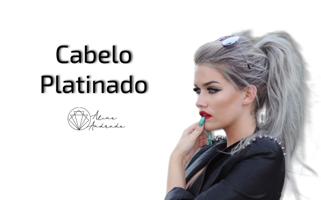 platinado perolado ou acinzentado qual escolher