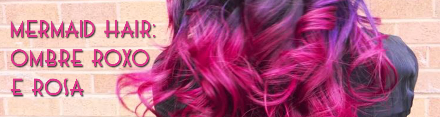 cabelo rosa choque e roxo vibrante